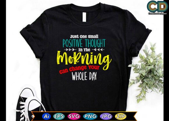 Just One Small Positive Thought in the M