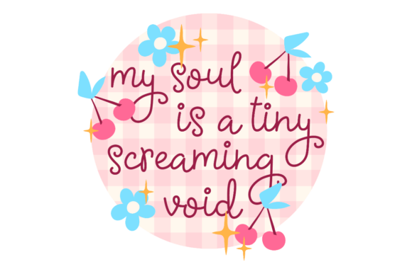 My Soul is a Tiny Screaming Void