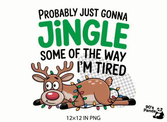 Probably Just Gonna Jingle Christmas PNG