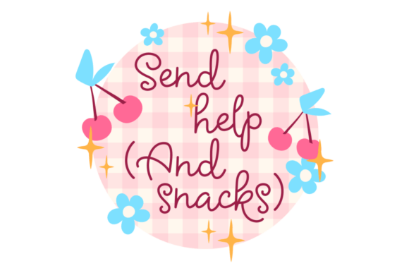 Send Help and Snacks