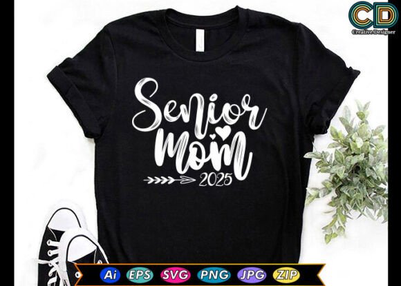Senior Mom 2025 Free T-shirt Designs