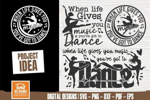 When Life Gives You Music, Dance